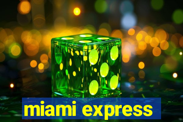 miami express